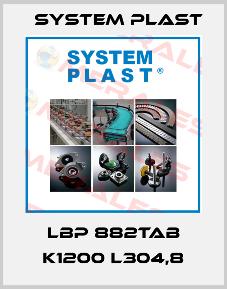 LBP 882TAB K1200 L304,8 System Plast