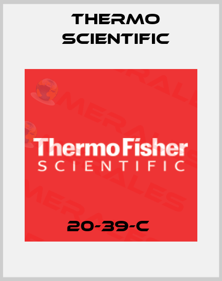  20-39-C  Thermo Scientific