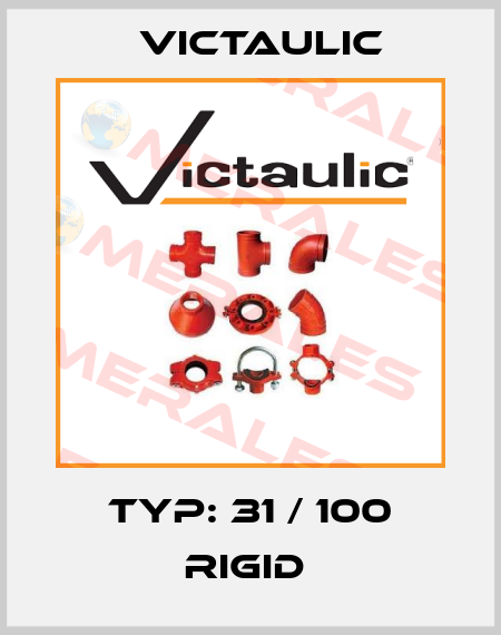 Typ: 31 / 100 Rigid  Victaulic