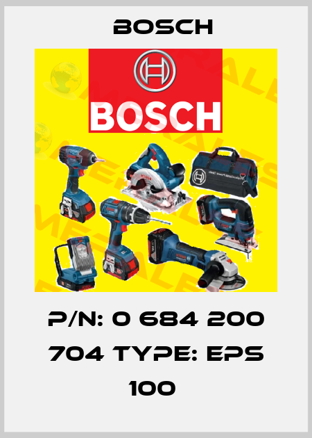 P/N: 0 684 200 704 Type: EPS 100  Bosch