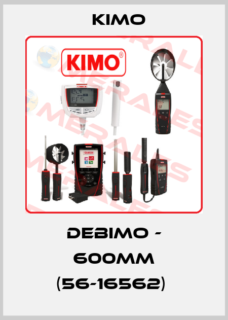 DEBIMO - 600mm (56-16562)  KIMO