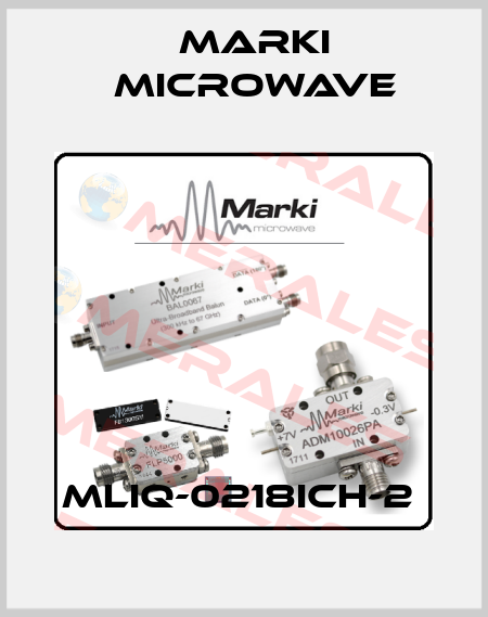MLIQ-0218ICH-2  Marki Microwave