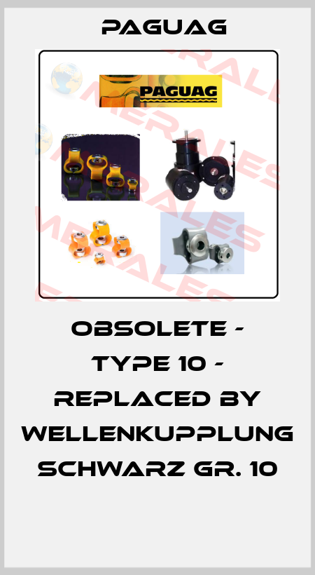  Obsolete - TYPE 10 - replaced by Wellenkupplung schwarz Gr. 10  Paguag