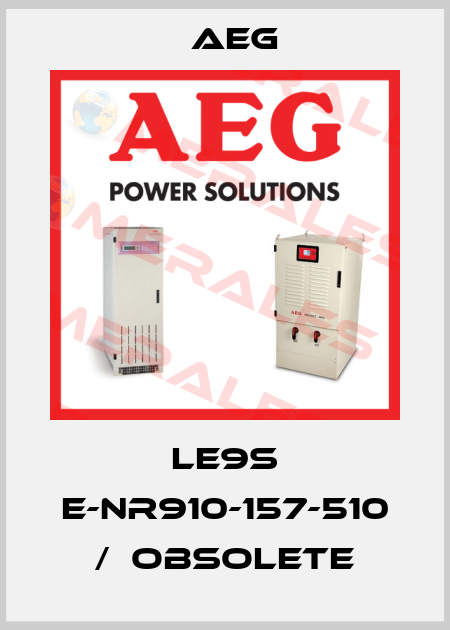 LE9S E-NR910-157-510 /  obsolete AEG