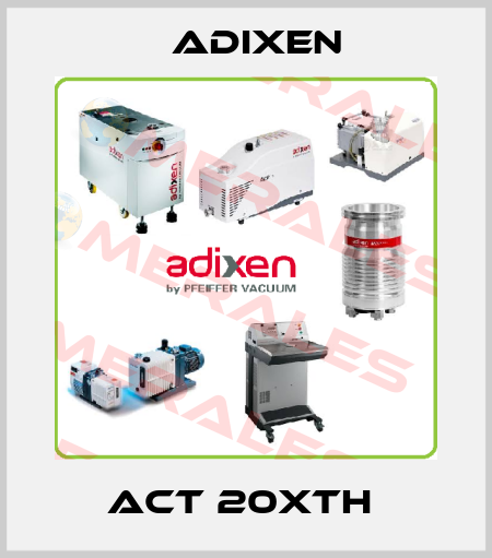 ACT 20xTH  Adixen