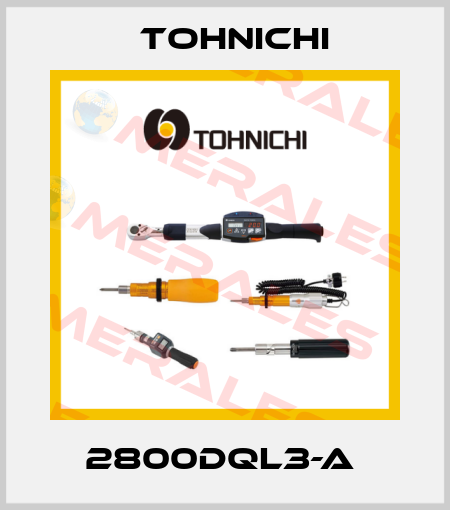 2800DQL3-A  Tohnichi