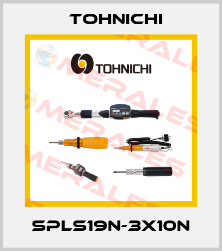 SPLS19N-3X10N Tohnichi