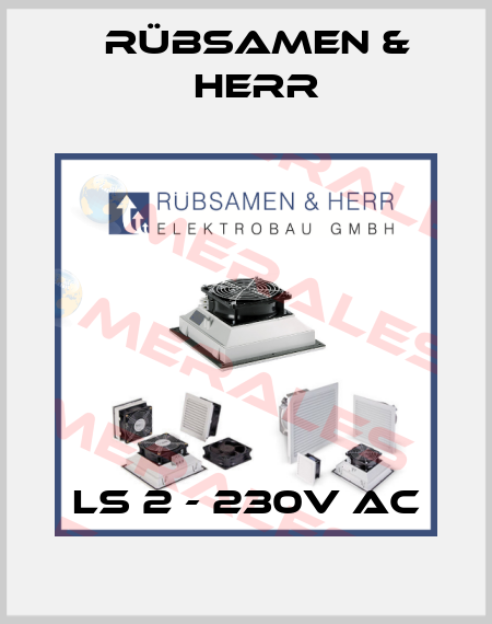 LS 2 - 230V AC Rübsamen & Herr