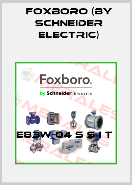 E83W-04 S S I T  Foxboro (by Schneider Electric)
