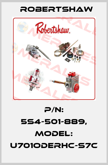 P/N: 5S4-501-889, Model: U701ODERHC-S7C Robertshaw