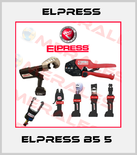ELPRESS B5 5  Elpress