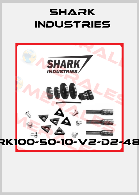 Shark100-50-10-V2-D2-485P-X   Shark Industries