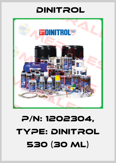 P/N: 1202304, Type: Dinitrol 530 (30 ml) Dinitrol