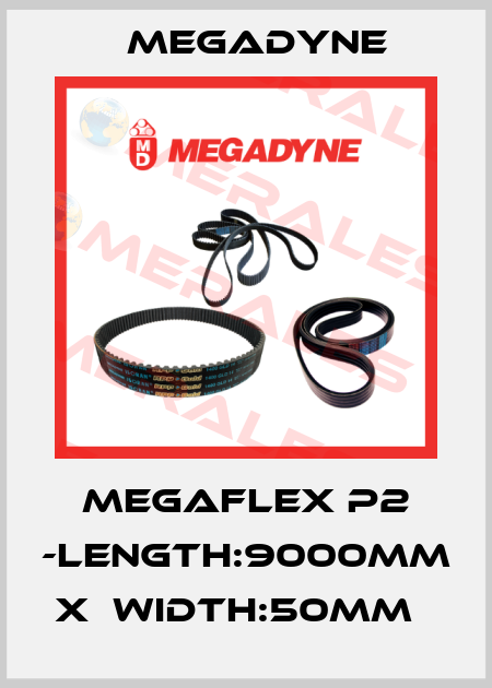 megaflex P2 -length:9000mm x  width:50mm   Megadyne