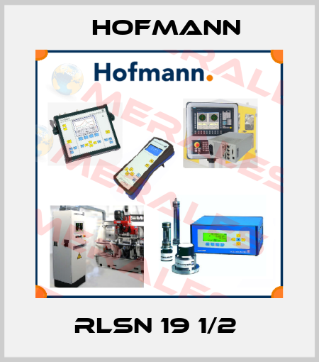RLSN 19 1/2  Hofmann