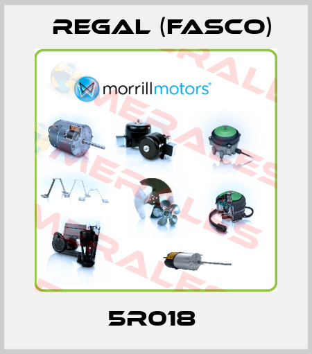 5R018  Regal (Fasco)