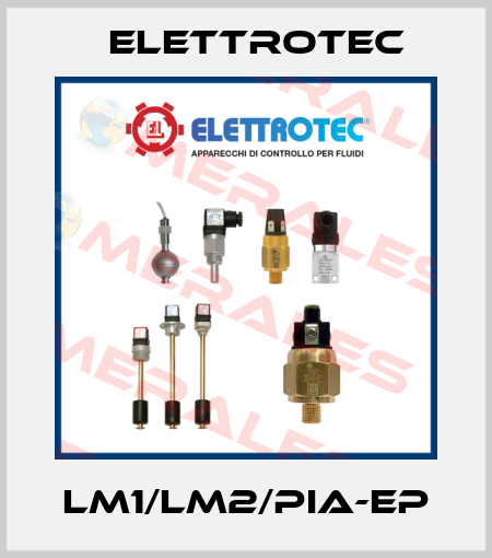LM1/LM2/PIA-EP Elettrotec