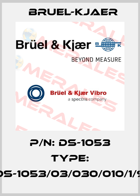 p/n: DS-1053 type: DS-1053/03/030/010/1/9 Bruel-Kjaer