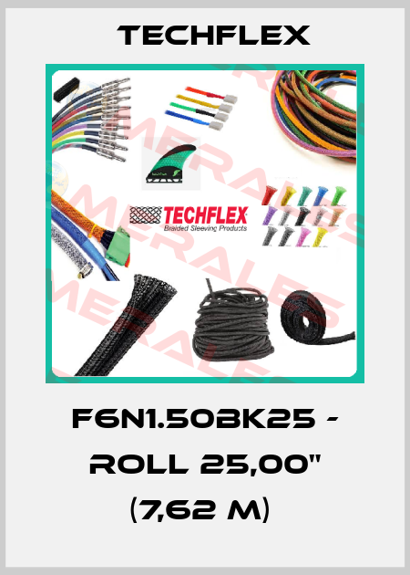 F6N1.50BK25 - roll 25,00" (7,62 m)  Techflex