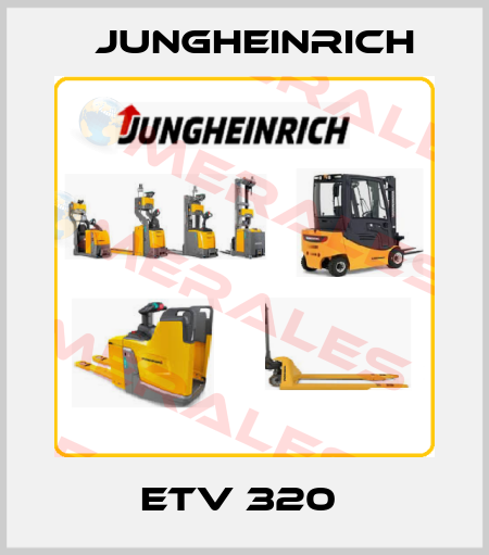 ETV 320  Jungheinrich