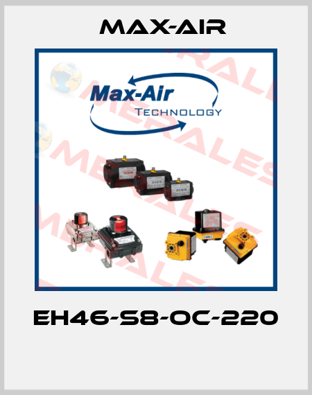 EH46-S8-OC-220  Max-Air