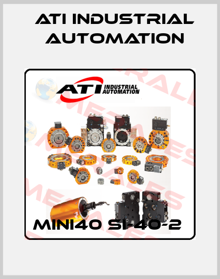 MINI40 SI-40-2  ATI Industrial Automation