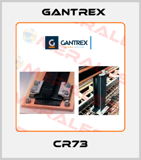 CR73 Gantrex