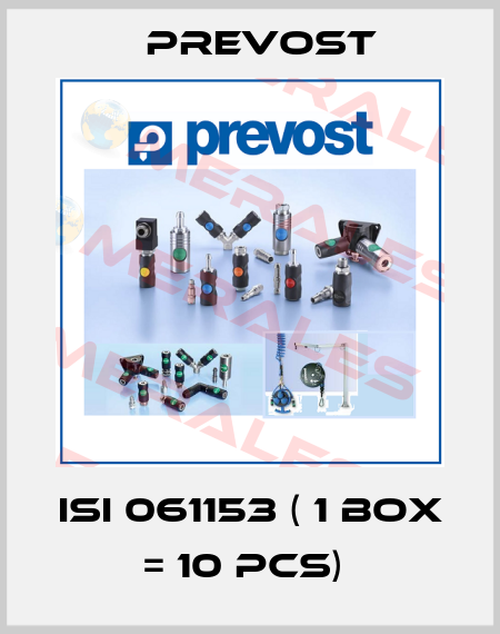 ISI 061153 ( 1 box = 10 pcs)  Prevost