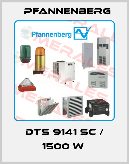 DTS 9141 SC / 1500 W  Pfannenberg