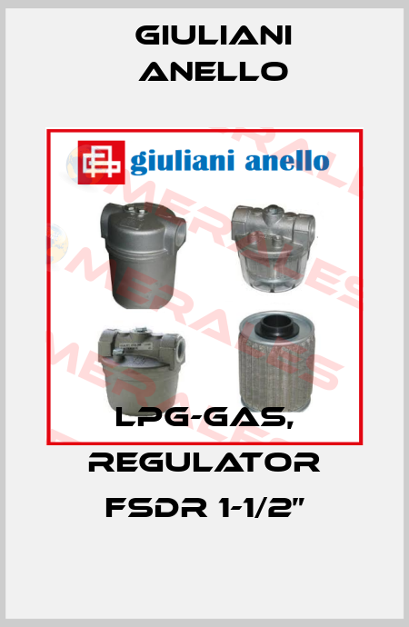 LPG-GAS, Regulator FSDR 1-1/2” Giuliani Anello