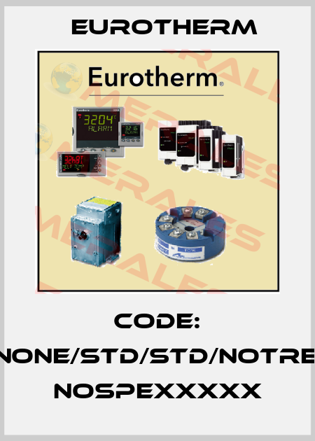 Code: ITOOLS/CD/NONE/STD/STD/NOTREND/NOVIEW/ NOSPEXXXXX Eurotherm