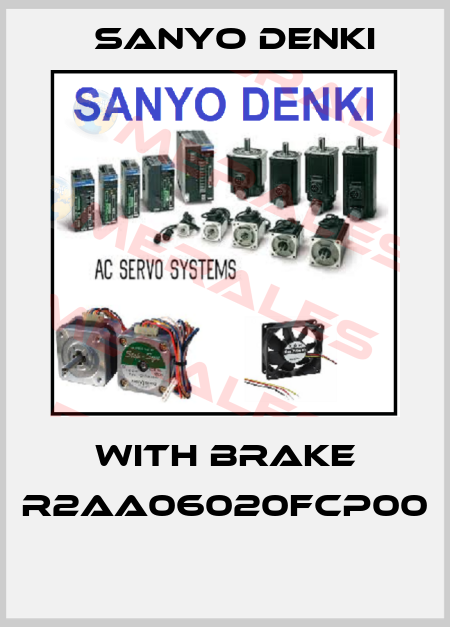 With brake R2AA06020FCP00  Sanyo Denki
