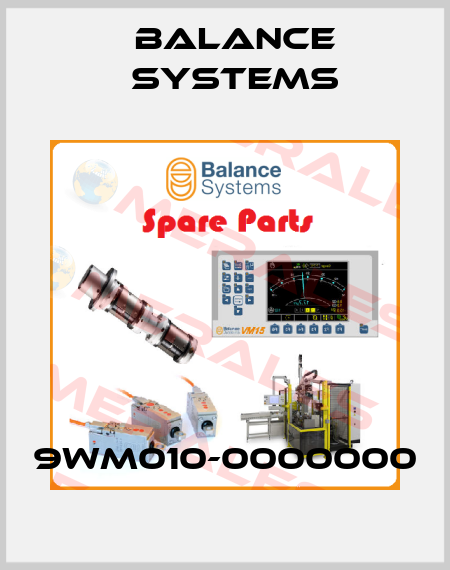 9WM010-0000000 Balance Systems