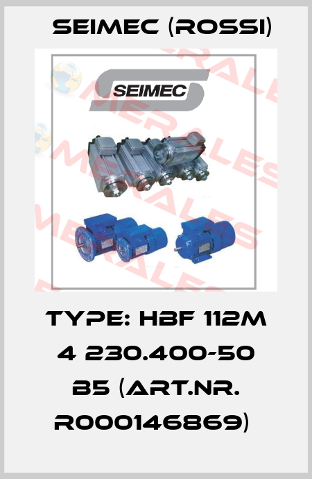 Type: HBF 112M 4 230.400-50 B5 (Art.Nr. R000146869)  Seimec (Rossi)