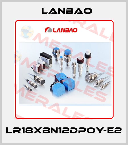 LR18XBN12DPOY-E2 LANBAO