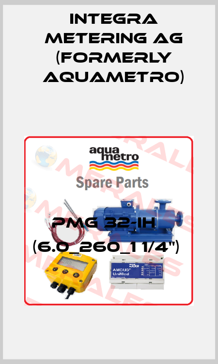 PMG 32-IH   (6.0_260_1 1/4")  Integra Metering AG (formerly Aquametro)