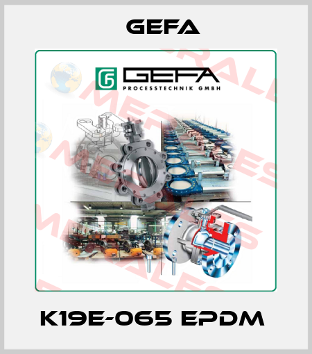 K19E-065 EPDM  Gefa