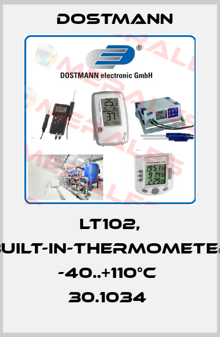 LT102, BUILT-IN-THERMOMETER -40..+110°C  30.1034  Dostmann