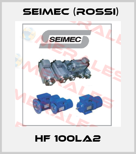 HF 100LA2 Seimec (Rossi)