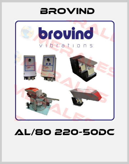 AL/80 220-50DC  Brovind