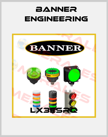LX3ESRQ Banner Engineering