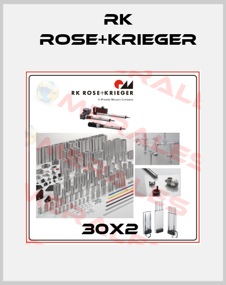 30x2  RK Rose+Krieger