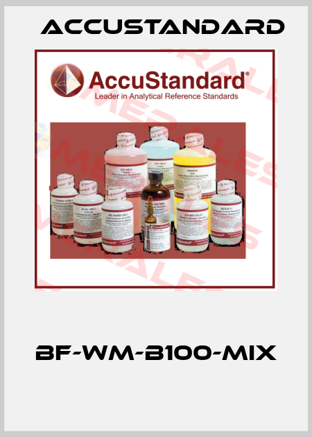  BF-WM-B100-MIX  AccuStandard