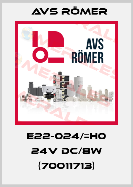 E22-024/=H0 24V DC/8W (70011713) Avs Römer