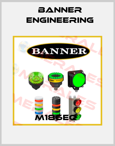 M186EQ  Banner Engineering