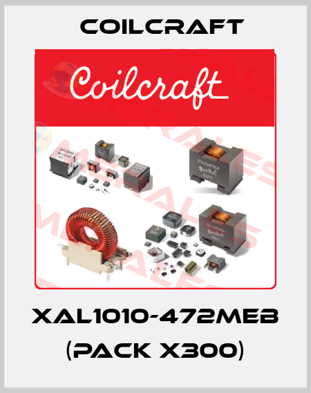 XAL1010-472MEB (pack x300) Coilcraft