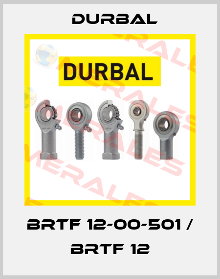 BRTF 12-00-501 / BRTF 12 Durbal