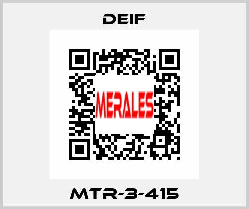 MTR-3-415 Deif