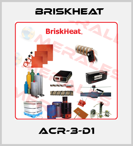 ACR-3-D1 BriskHeat
