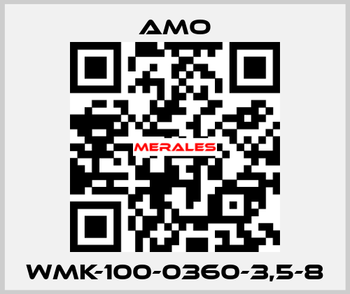 WMK-100-0360-3,5-8 Amo